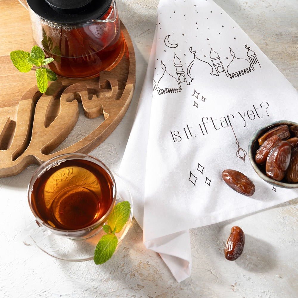 Is it Iftar yet? Kitchen Tea Towel