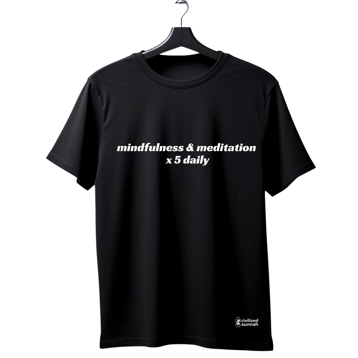 Civilized Sunnah™ by @Laylaelwafiofficial - mindfulness & meditation x 5 daily T-Shirt