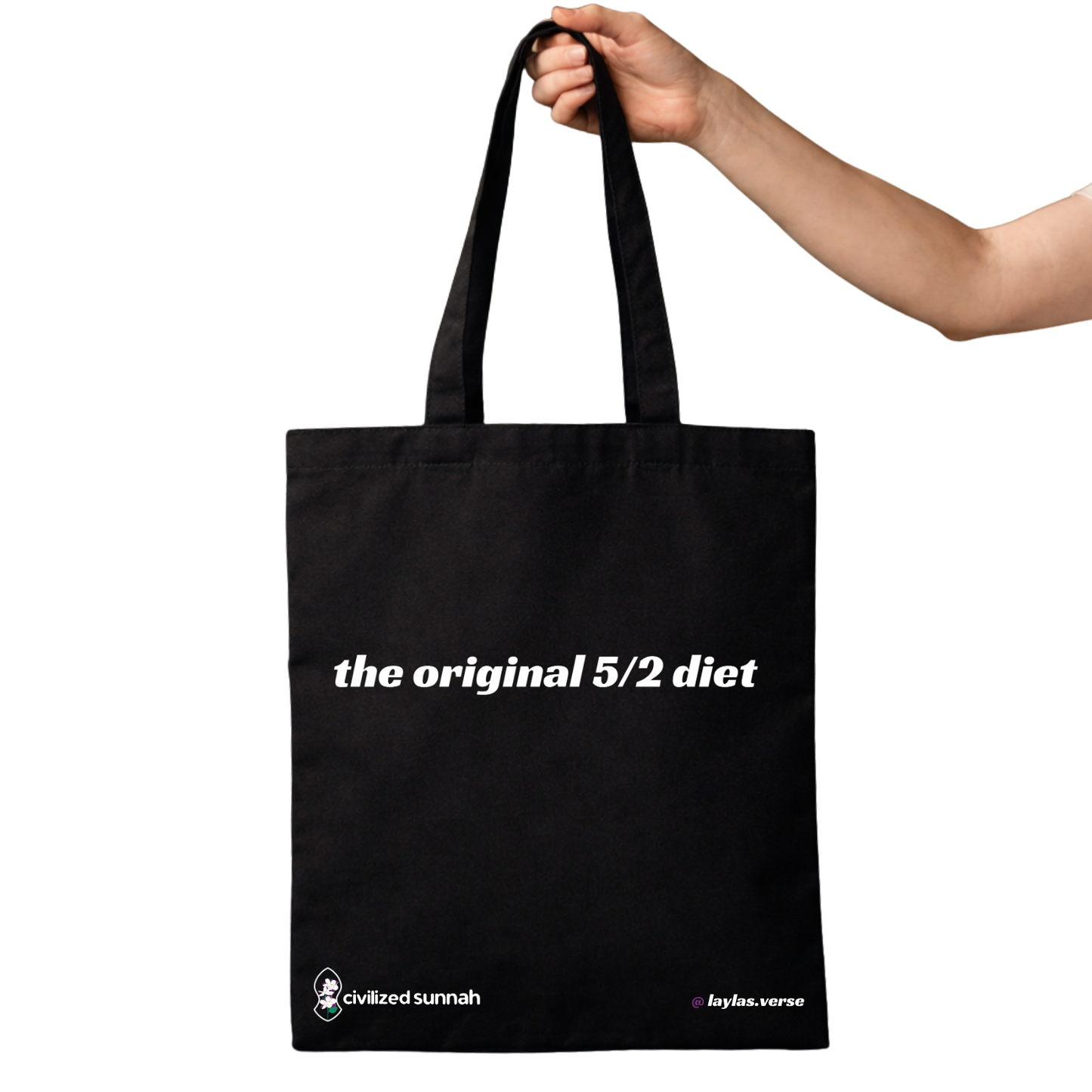Civilized Sunnah™ by @Laylaelwafiofficial - The Original 5/2 Diet Tote Bag