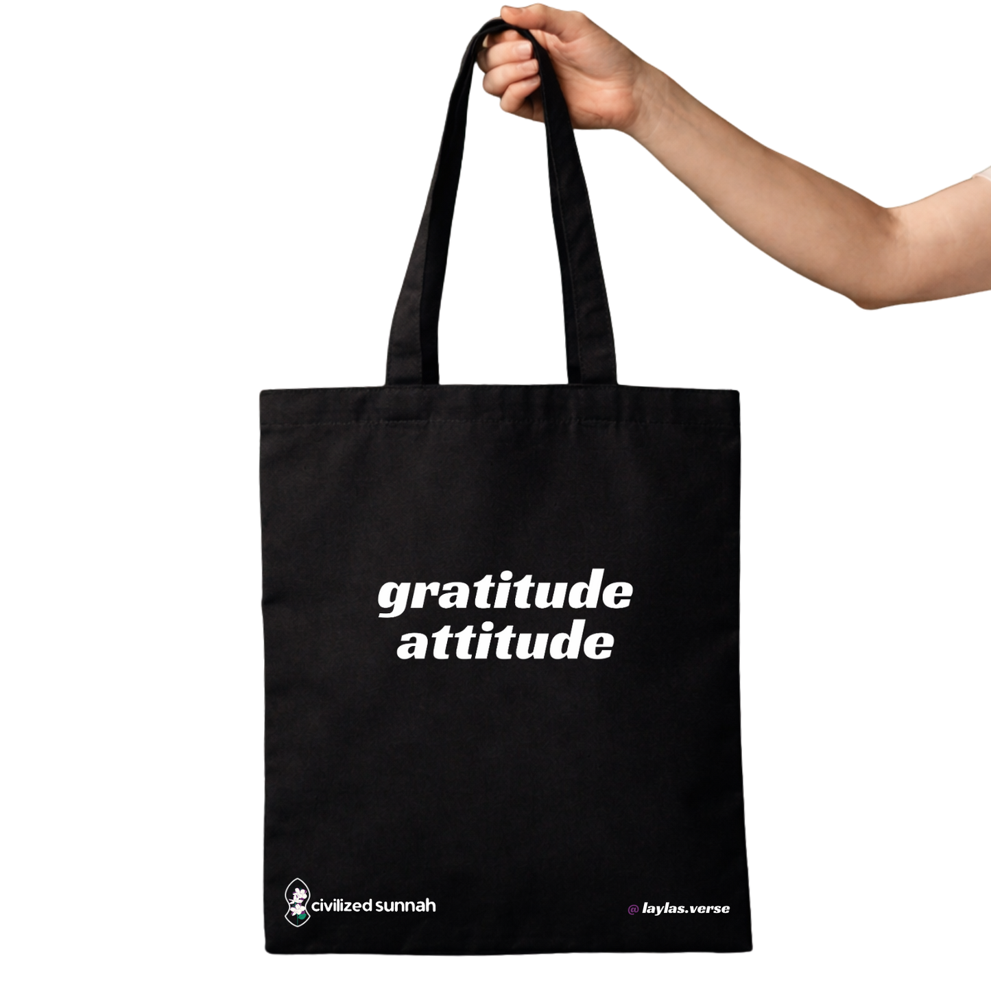 Civilized Sunnah™ by @Laylaelwafiofficial - Gratitude Attitude Tote Bag