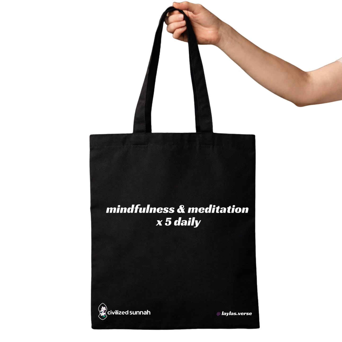 Civilized Sunnah™ by @Laylaelwafiofficial - mindfulness & meditation x 5 daily Tote Bag