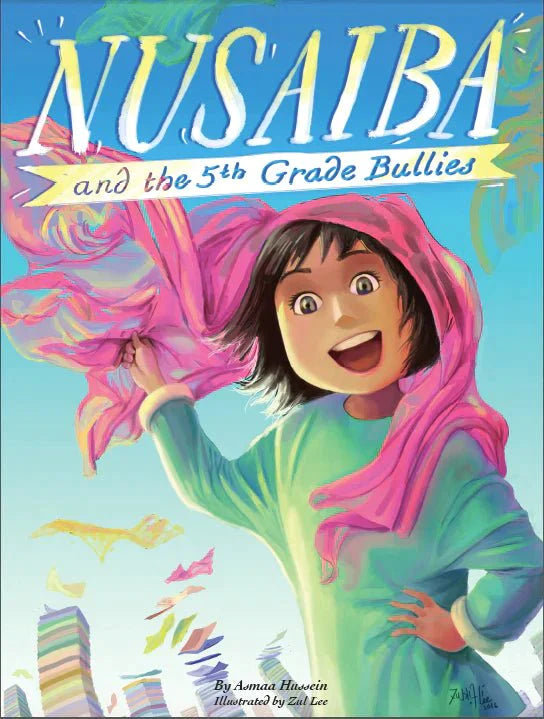 Nusaiba and the 5th Grade Bullies